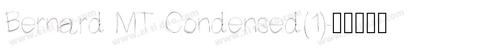 Bernard MT Condensed(1)字体转换